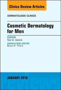 Cosmetic Dermatology for Men, An Issue - Click Image to Close