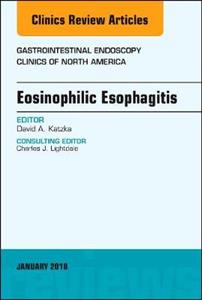 Eosinophilic Esophagitis, An Issue of - Click Image to Close