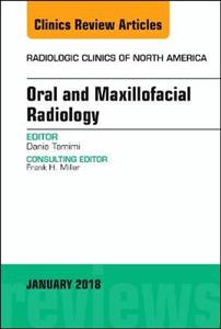 Oral amp; Maxillofacial Radiology, An Issue - Click Image to Close