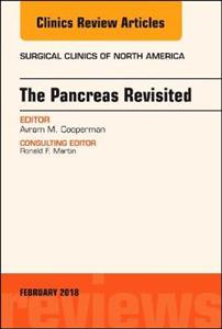 The Pancreas Revisited, An Issue of Surg - Click Image to Close