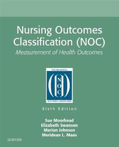 Nursing Outcomes Classification (NOC): Measurement of Health Outcomes - Click Image to Close