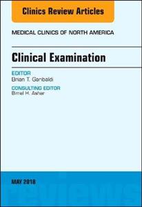 Clin Examination, An Issue of Medical