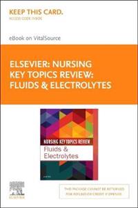 Nurs Key Topics Rev:Fluids amp; Electrolyte - Click Image to Close