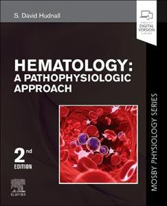 Hematology 2e: Pathophysiologic Approach