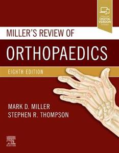 Miller's Review of Orthopaedics 8E - Click Image to Close