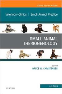 Theriogenology, An Issue of Veterinary Clinics of North America: Small Animal Practice - Click Image to Close