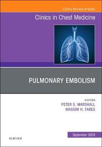 Pulmonary Embolism, An Issue of Clinics - Click Image to Close