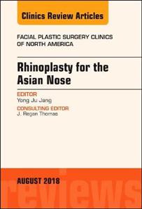 Rhinoplasty for the Asian Nose, An Issue