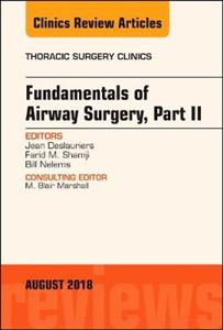 Fundamentals of Airway Surgery, Part II,