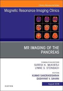 MR Imaging of the Pancreas, An Issue of