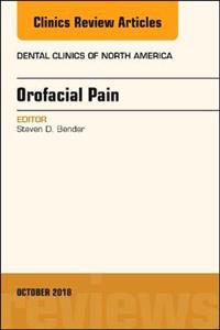 Orofacial Pain, An Issue of Dental Clin - Click Image to Close