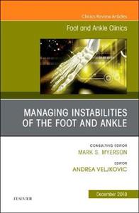 Managing Instabilities of the Foot and
