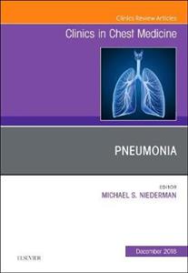 Pneumonia, An Issue of Clinics in Chest - Click Image to Close