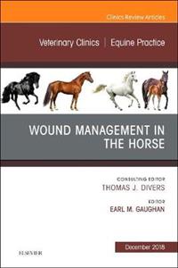 Wound Management in the Horse, An Issue - Click Image to Close