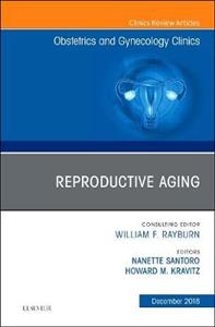 Reproductive Aging, An Issue of Obstetri - Click Image to Close