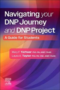 Navigating Your DNP Journey and DNP Project: A Guide for Students