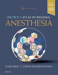 Brown's Atlas of Regional Anesthesia 6E