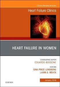 Heart Failure in Women, An Issue of