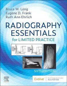 Radiography Essentials Limited Pract 6E - Click Image to Close