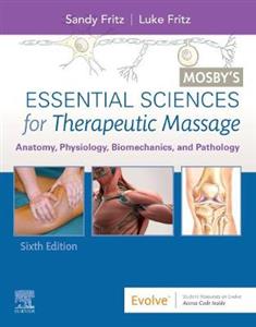 Mosbys Essent Sci Therapeutic Massage 6E - Click Image to Close