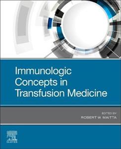 Immunologic Concepts Transfusion Med - Click Image to Close