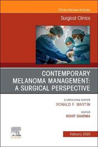 Melanoma, An Issue of Surgical Clinics - Click Image to Close