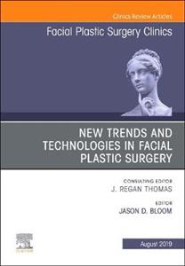 New Trends amp; Tech in Facial Plastic Surg - Click Image to Close