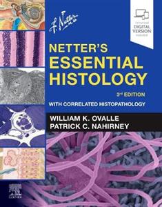 Netter's Essential Histology 3E - Click Image to Close