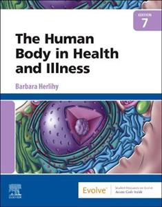 The Human Body in Health and Illness 7E - Click Image to Close