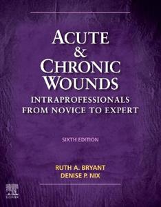Acute and Chronic Wounds: Intraprofessionals from Novice to Expert - Click Image to Close