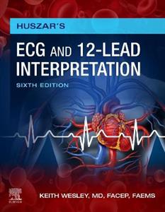 Huszar's ECG amp; 12-Lead Interpretation 6E
