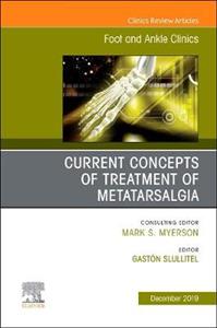 Current Concepts Treatment Metatarsalgia