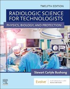 Radiologic Science for Technologists 12E - Click Image to Close