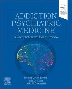 Addiction Medicine Comprehensive Review