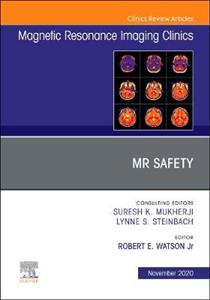 MR Safety,Issue of Magnetic Resonance - Click Image to Close