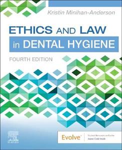 Ethics and Law in Dental Hygiene 4E - Click Image to Close