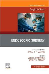 Endoscopy, An Issue of Surgical Clinics - Click Image to Close