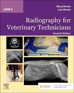 Lavin's Radiography for Vet Tech 7E