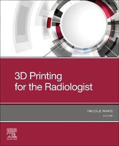 3D Printing for the Radiologist - Click Image to Close