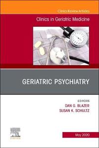 Geriatric Psychiatry, An Issue of Clinic - Click Image to Close