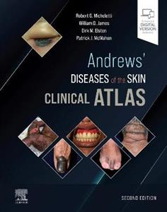 Andrews'Diseases of Skin Clin Atlas 2E