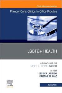 LGBTQ+Health, An Issue of Primary Care: - Click Image to Close