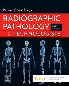 Radiographic Pathology Technologists 8E - Click Image to Close