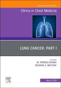 Lung Cancer, Part I, An Issue of Clinics - Click Image to Close