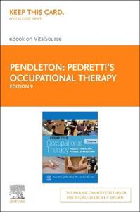Pedretti'S Occupational Therapy Elsevier eBook on Vitalsource Access Card): Practice Skills for Physical Dysfunctio