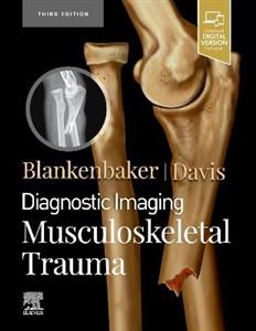 Diag Imaging:Musculoskeletal Trauma 3E