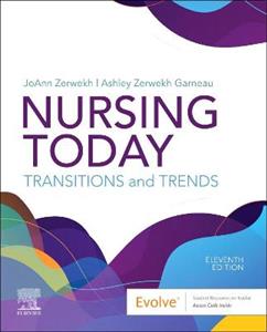 Nursing Today: Transition amp; Trends 11E
