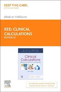 Clinical Calculations 10E