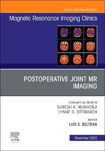 Postoperative Joint MR Imaging, An Issue