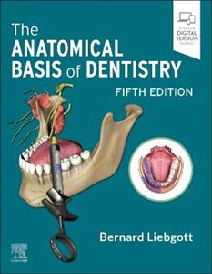 The Anatomical Basis of Dentistry 5E - Click Image to Close